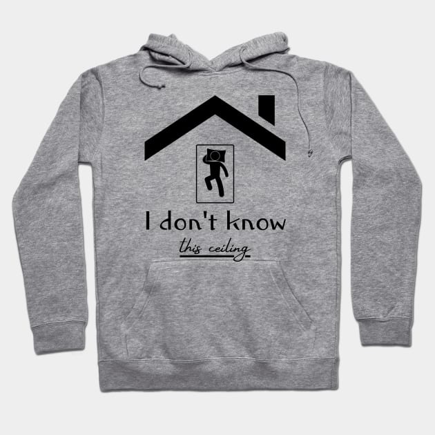 I don't know this ceiling (Isekai) Hoodie by Athena Minervae